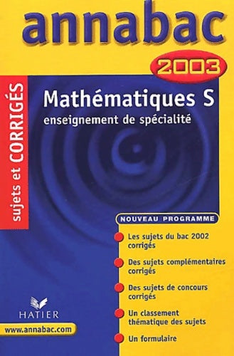 Livrenpoche : Mathématiques s : Enseignement de spécialité sujets et corrigés 2003 - René Merckhoffer - Livre