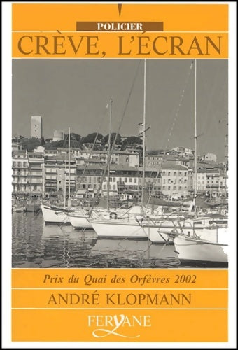 Livrenpoche : Crève l'écran [edition en gros caractères - André Klopmann - Livre