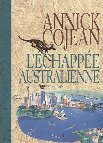 Livrenpoche : L'echappée australienne - Annick Cojean - Livre