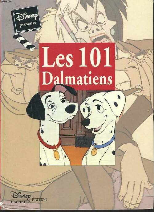 Livrenpoche : Les 101 dalmatiens disney presente - Walt Disney - Livre