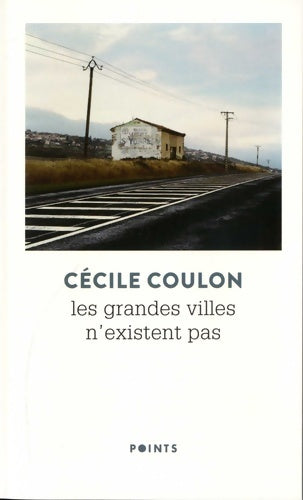 Livrenpoche : Les grandes villes n'existent pas - Cécile Coulon - Livre