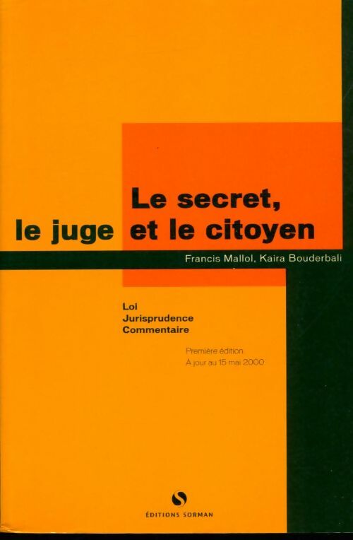 Livrenpoche : Le secret professionnel : Transparence et confidentialité dans la vie publique et privée - Collectif - Livre