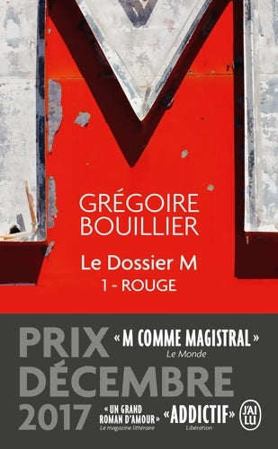 Livrenpoche : Le dossier M Tome I : Rouge - Grégoire Bouillier - Livre