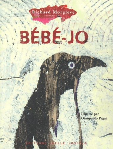 Livrenpoche : Bébé jo - Richard Morgiève - Livre