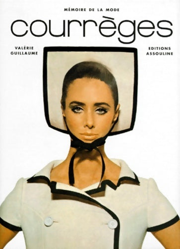 Livrenpoche : Courrèges - Valérie Guillaume - Livre