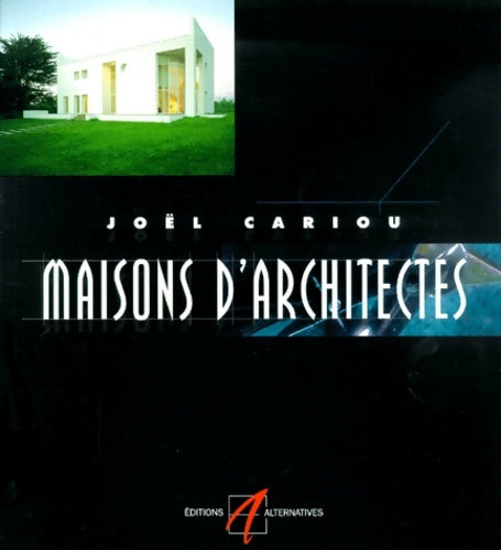 Livrenpoche : Maisons d'architectes - Joël Cariou - Livre