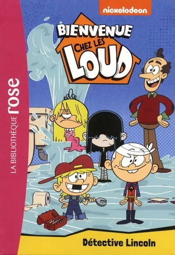 Livrenpoche : Bienvenue chez les Loud Tome IX : Détective Lincoln - Nickelodeon - Livre