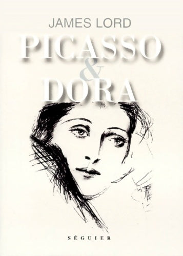 Livrenpoche : Picasso et dora - James Lord - Livre