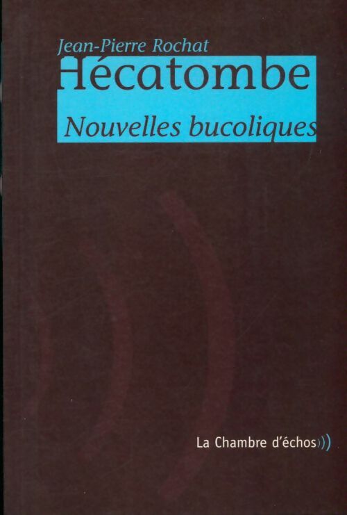 Livrenpoche : Hécatombe - J. -P Rochat - Livre