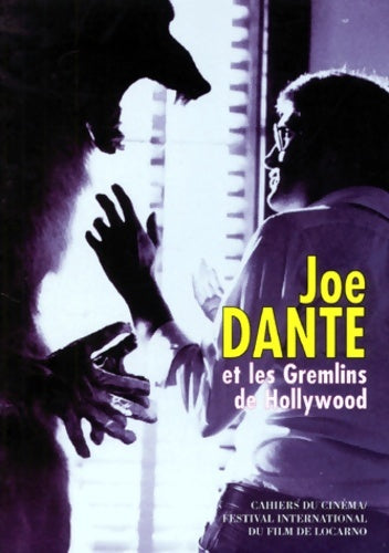 Livrenpoche : Joe dante et les gremlins de Hollywood - Collectif - Livre