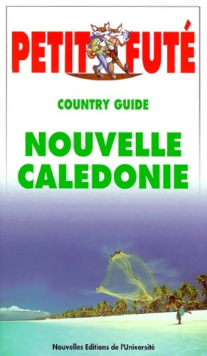 Livrenpoche : Le petit futé : Nouvelle-Calédonie - Eveillard - Livre