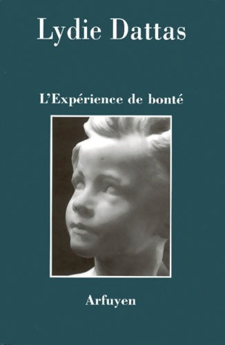 Livrenpoche : L'expérience de bonté - Lydie Dattas - Livre