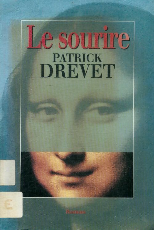 Livrenpoche : Le sourire - Patrick Drevet - Livre