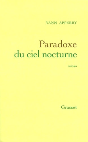 Livrenpoche : Paradoxe du ciel nocturne - Yann Apperry - Livre