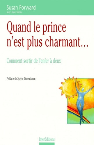 Livrenpoche : Quand le prince n'est plus charmant... Comment sortir de l'enfer à deux - Susan Forward - Livre