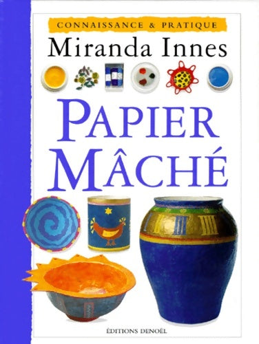 Livrenpoche : Papier mache - I. Miranda - Livre