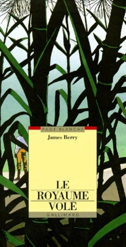 Livrenpoche : Le royaume volé - James Berry - Livre