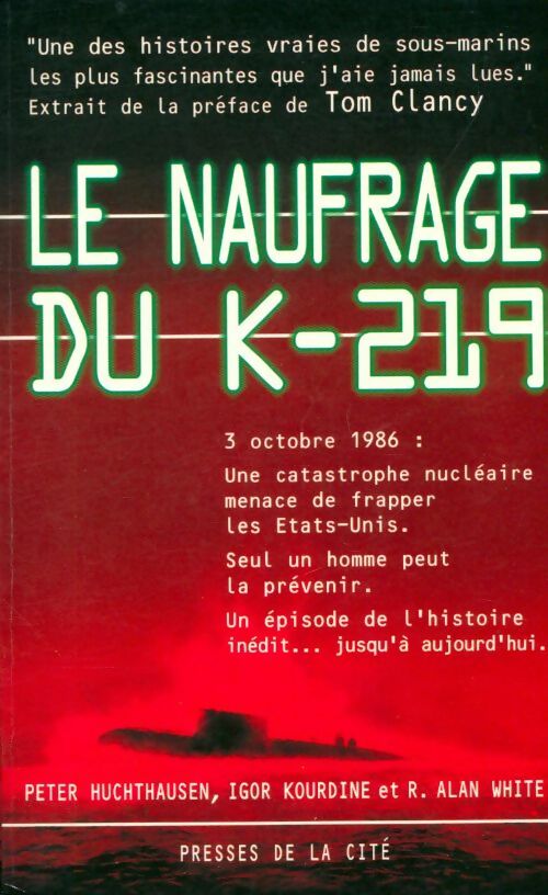 Livrenpoche : Le naufrage du k-219 : Document - Alan White - Livre