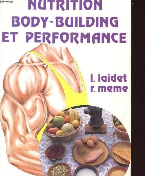 Livrenpoche : Nutrition body-building et performance - Laidet - Livre