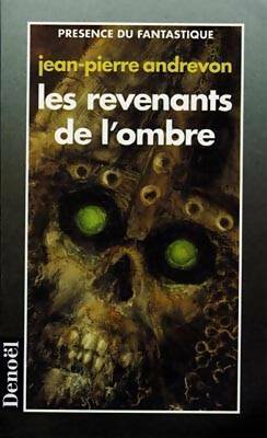 Livrenpoche : Les revenants de l'ombre - Jean-Pierre Andrevon - Livre