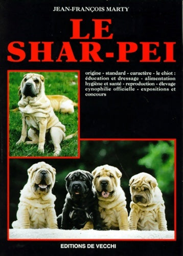 Livrenpoche : Le shar-pei - Jean-François Marty - Livre
