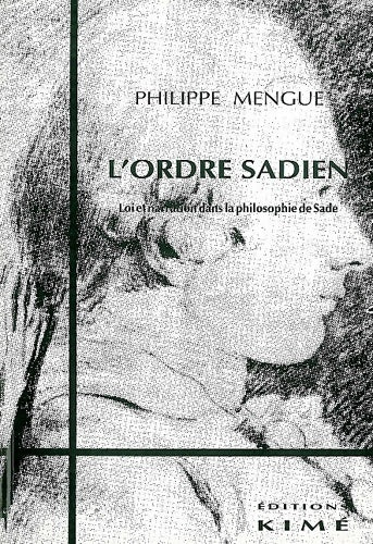 Livrenpoche : L' ordre sadien - Philippe Mengue - Livre
