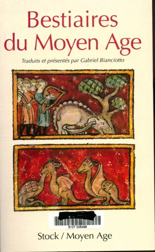 Livrenpoche : Bestiaires du moyen-age - Gabriel Bianciotto - Livre