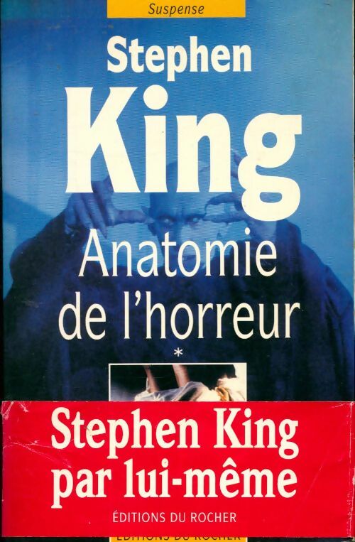 Livrenpoche : Anatomie de l'horreur Tome I - Stephen King - Livre