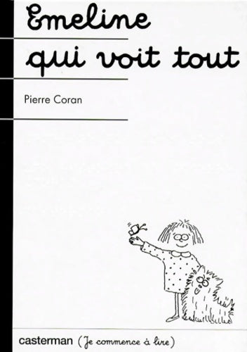 Livrenpoche : Emeline qui voit tout - Pierre Coran - Livre