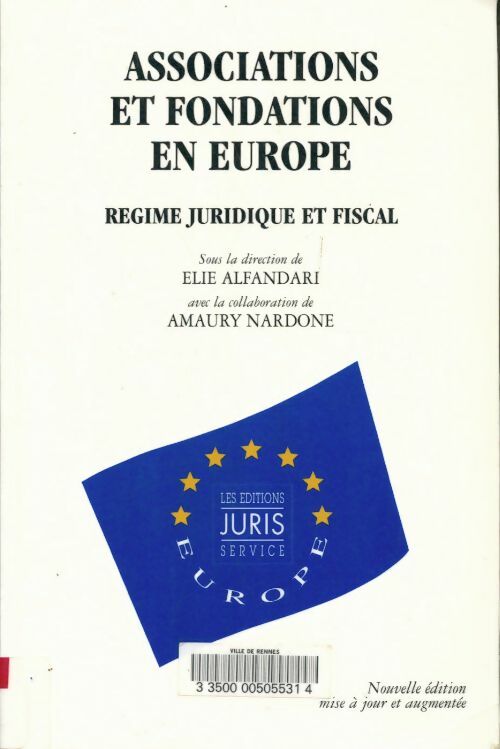 Livrenpoche : Les associations et fondations en Europe 2e édition. Régime juridique et fiscal - E. Alfandari - Livre