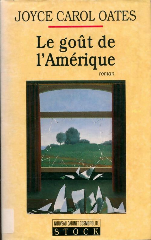 Livrenpoche : Le goût de l'Amérique - Joyce Carol Oates - Livre