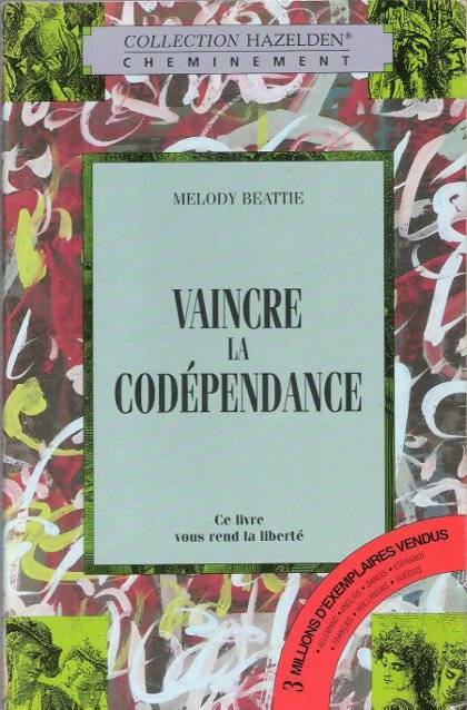 Livrenpoche : Vaincre la codépendance - Melody Beattie - Livre