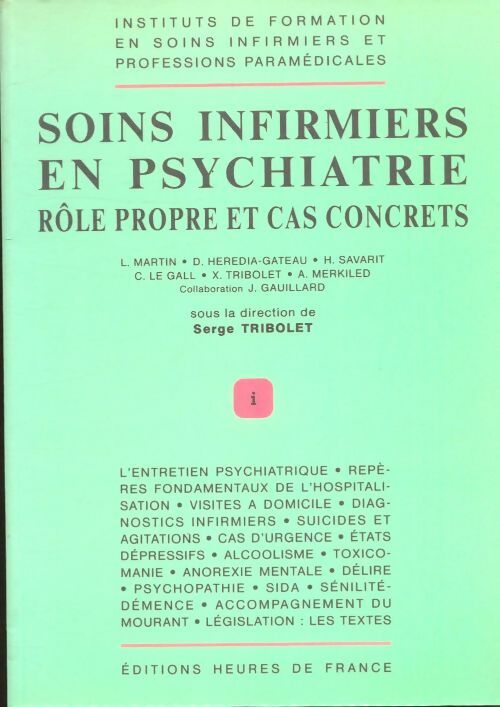 Livrenpoche : Soins infirmiers en psychiatrie : Rôle propre et cas concrets - Serge Tribolet - Livre