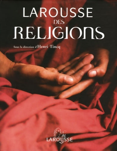 Livrenpoche : Larousse des religions - Collectif - Livre