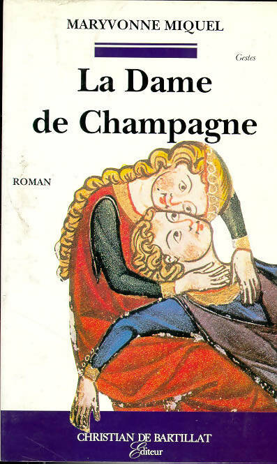 Livrenpoche : Dame de champagne - Maryvonne Miquel - Livre