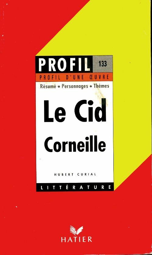 Livrenpoche : Corneille : Le cid- nouvelle couverture - Hubert Curial - Livre