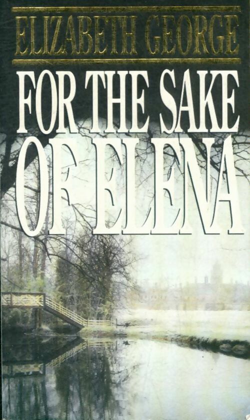 Livrenpoche : For the sake of Elena - Elizabeth George - Livre