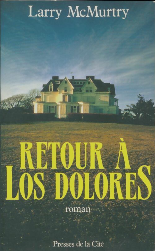 Livrenpoche : Retour à Los Dolores - Larry McMurtry - Livre