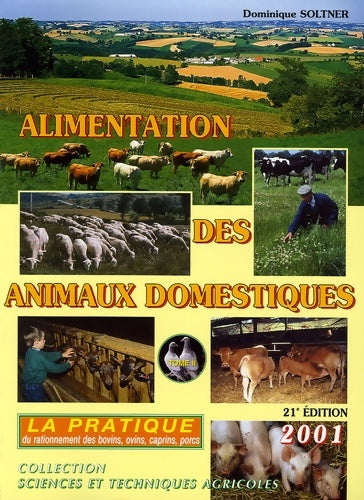 Livrenpoche : Alimentation des animaux domestiques Tome II - Dominique Soltner - Livre