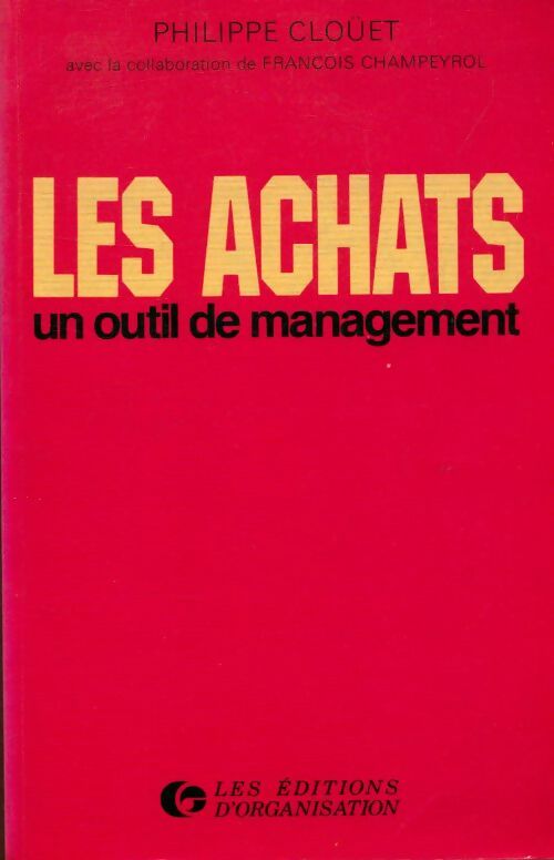Livrenpoche : Achats un outil management - Philippe Cloüet - Livre