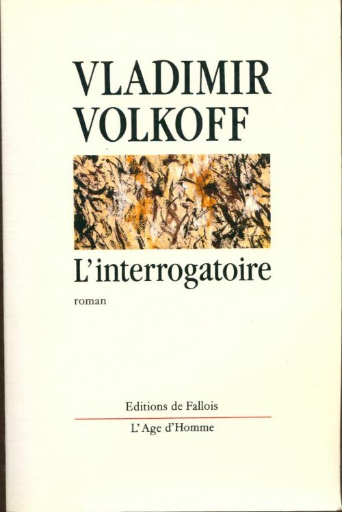Livrenpoche : L'interrogatoire - Vladimir Volkoff - Livre