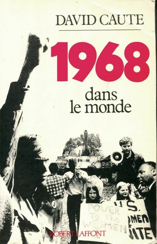 Livrenpoche : 1968 dans le monde - David Caute - Livre