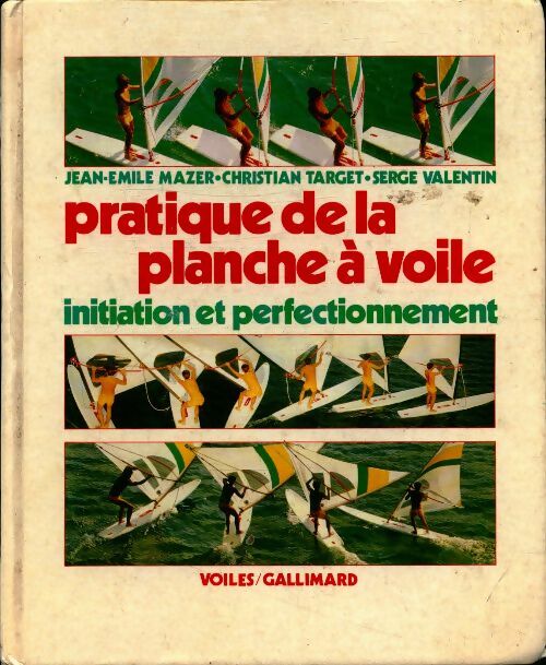 Livrenpoche : Pratique de la planche à voile - Targé - Livre