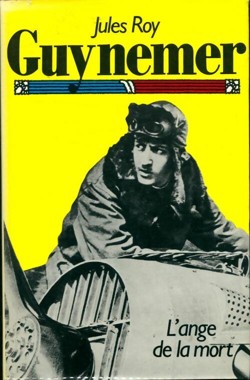 Livrenpoche : Guynemer - Jules Roy - Livre