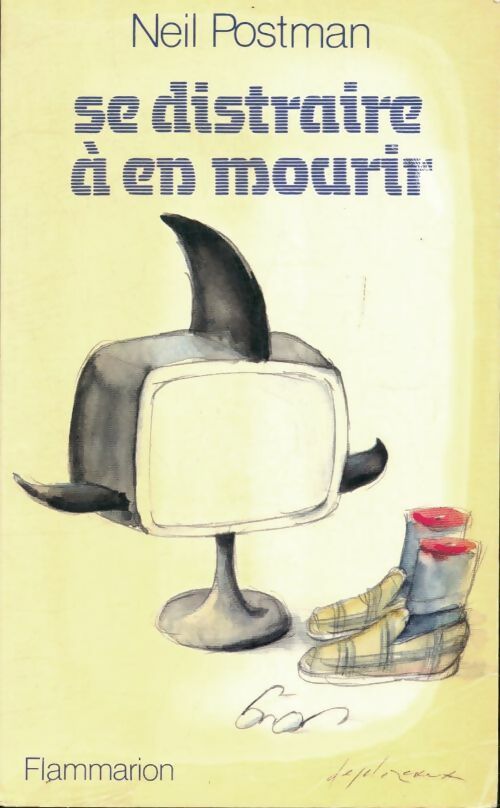 Livrenpoche : Se distraire à en mourir - Neil Postman - Livre
