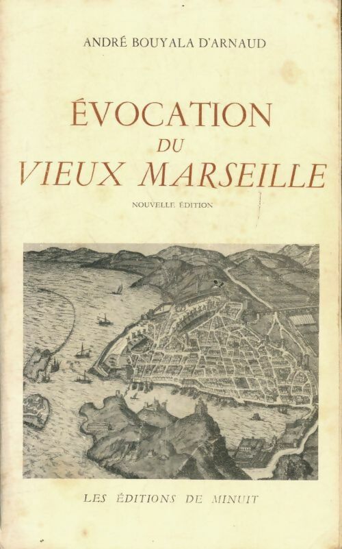 Livrenpoche : Evocation du vieux Marseille - André Boulaya-D'Arnaud - Livre