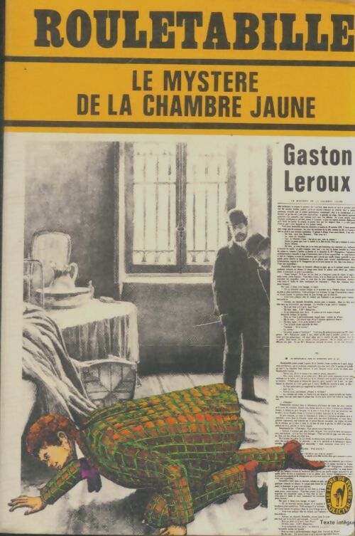 Livrenpoche : Le mystère de la chambre jaune - Gaston Leroux - Livre