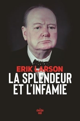 Livrenpoche : La splendeur et l'infamie - Erik Larson - Livre