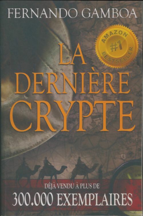 Livrenpoche : La dernière crypte - Fernando Gamboa - Livre
