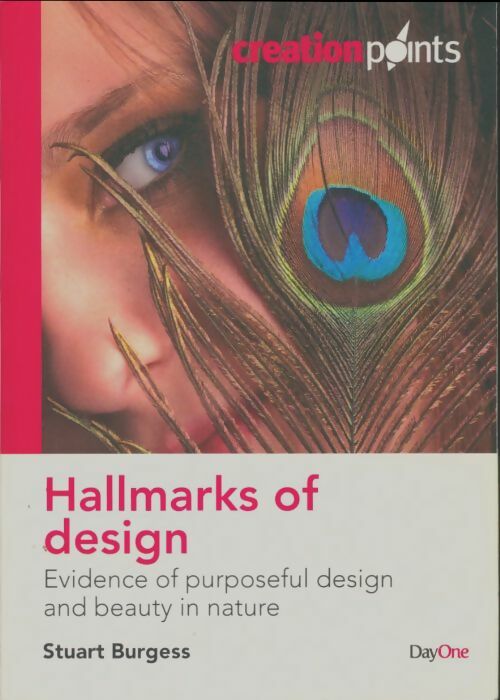 Livrenpoche : Hallmarks of design. Evidence of purposeful design and beauty in nature - Stuart Burgess - Livre